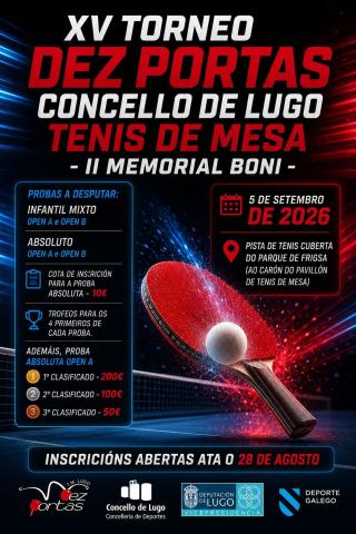 XV TORNEO DEZ PORTAS CONCELLO DE LUGO - II MEMORIAL BONI